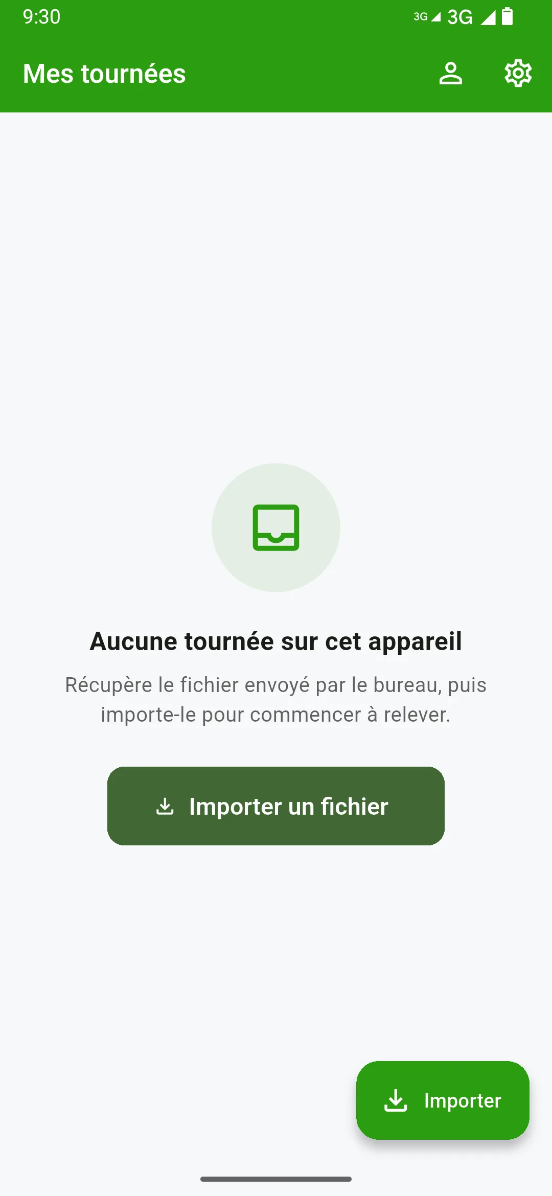 Écran d'accueil : aucune tournée, bouton d'import.